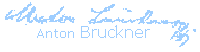 Anton Bruckner 1 (1824 - 1896)